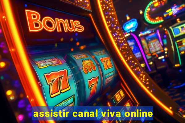 assistir canal viva online